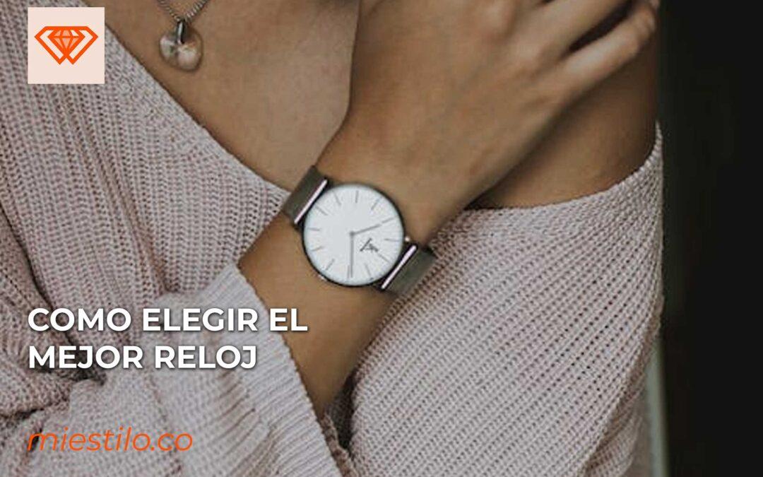 Como elegir el mejor reloj