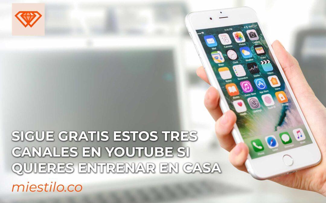 Sigue gratis estos tres canales en Youtube si quieres entrenar en casa